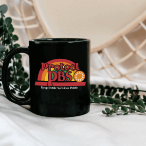 Protect PBS Koop Public Services Public - Protect PBS Rainbow 2025 Mug