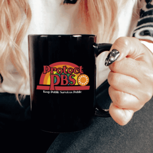 Protect PBS Koop Public Services Public - Protect PBS Rainbow 2025 Mug