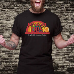 Protect PBS Koop Public Services Public - Protect PBS Rainbow 2025 T-Shirt