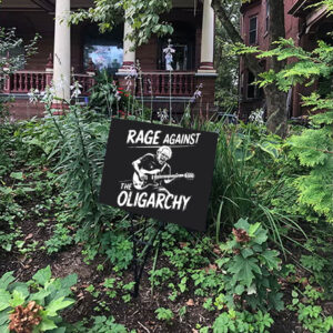 Rage Against Oligarchy Bernie Sanders, Fight Oligarchy Tour Yard Sign