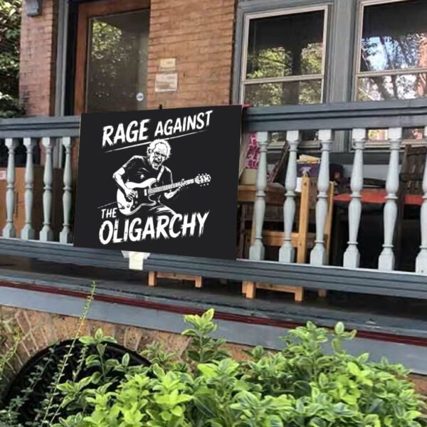 Rage Against Oligarchy Bernie Sanders, Fight Oligarchy Tour Yard Sign
