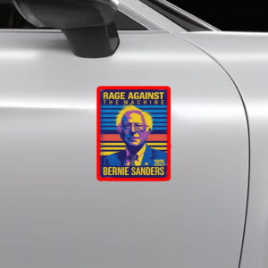 Rage Against The Machine, Bernie Sanders 2025 Sticker, Car Magnets