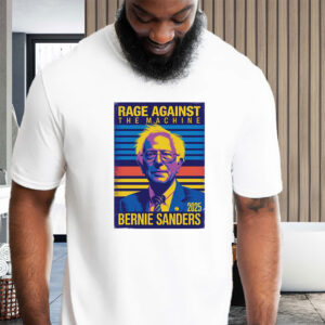 Rage Against The Machine, Bernie Sanders 2025 T-Shirts