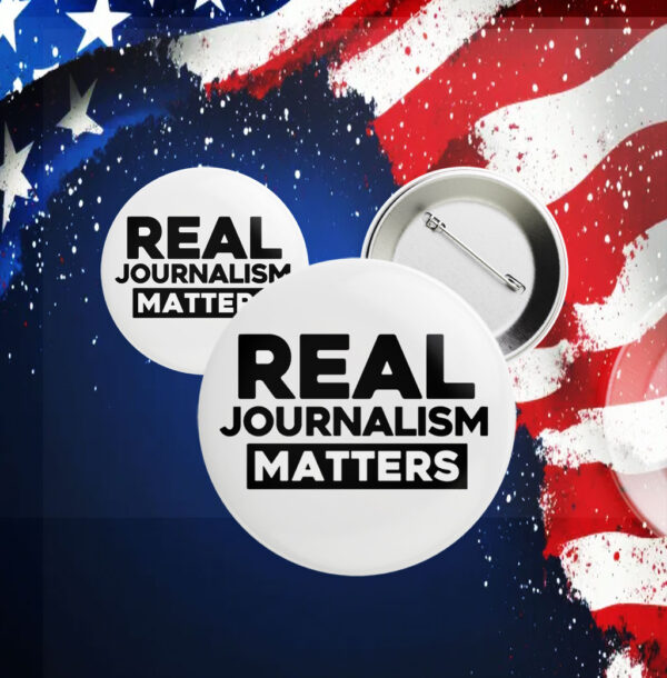 Real Journalism Matters - Protest Anti trump 2025 Button