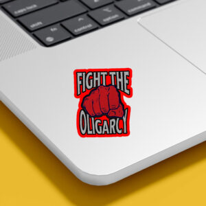 Rebel Against Oligarchy 2025 Sticker, Car Magnet
