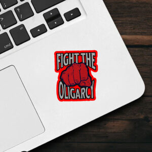 Rebel Against Oligarchy 2025 Sticker, Car Magnet