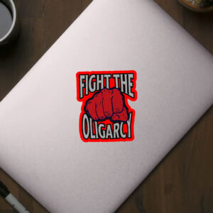Rebel Against Oligarchy 2025 Sticker, Car Magnet