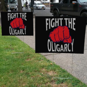 Rebel Against Oligarchy 2025 Yard Sign