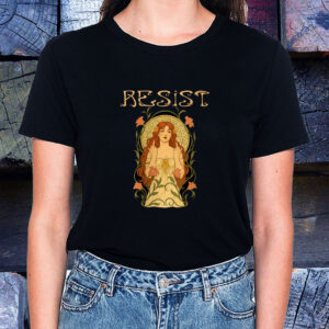 Resist, Anti Trump, Feminist Statement 2025 T-Shirt