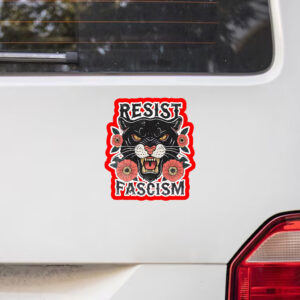 Resist Fascism - Anti Racist Anti-Trump 2025 Sticker, Car Magnet