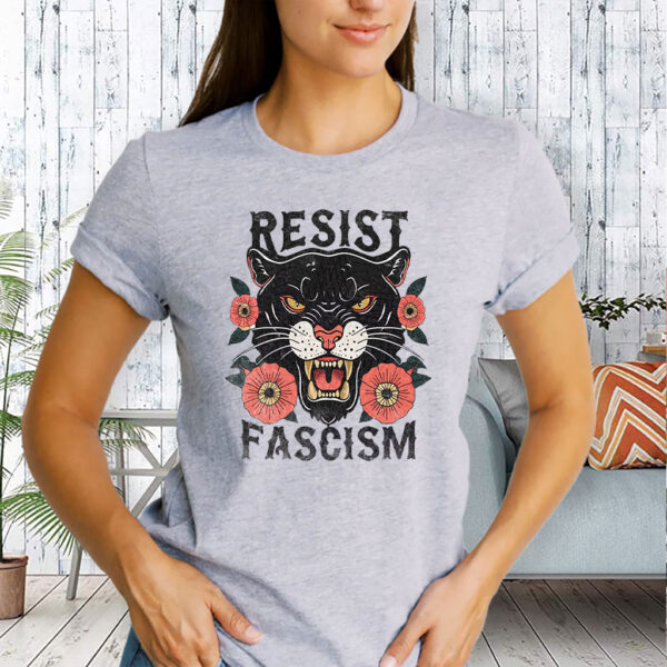 Resist Fascism - Anti Racist Anti-Trump 2025 T-Shirt