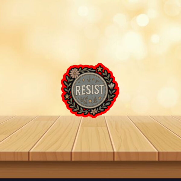 Resist Floral, Empowerment Flower, Anti Trump 2025 Sticker, Car Magnet