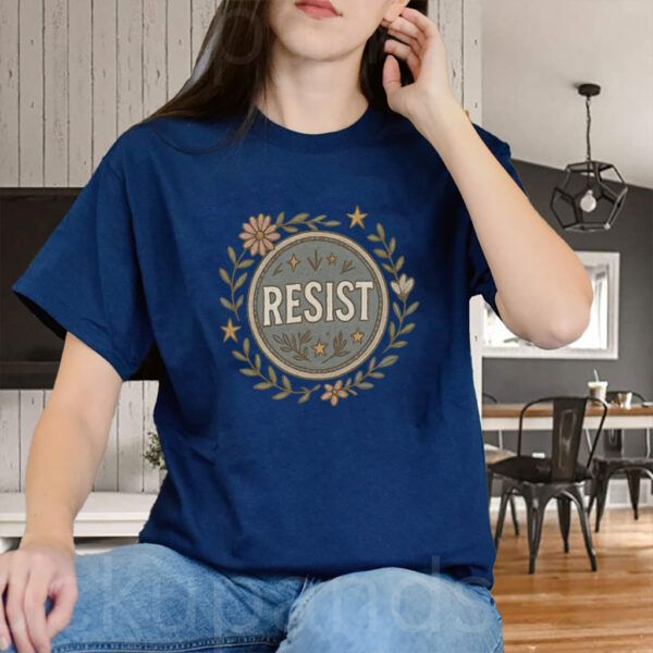 Resist Floral, Empowerment Flower, Anti Trump 2025 T-Shirt