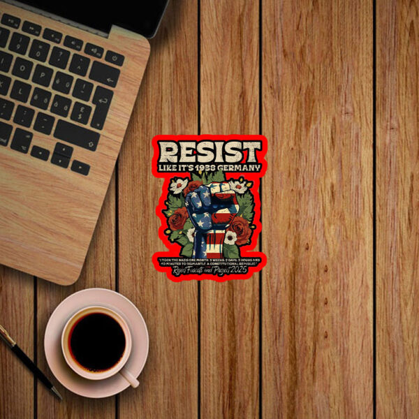 Resist Like It's 1938 Germany Floral Boho 2025 Sticker, Car Magnet