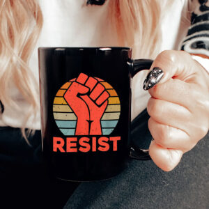 Resist Political Protester - Activist Mug
