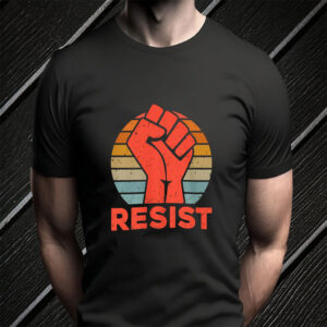 Resist Political Protester - Activist T-Shirt