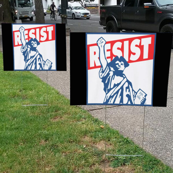 Resist! Statue of Liberty 2025 Yard Sign