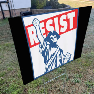 Resist! Statue of Liberty 2025 Yard Sign