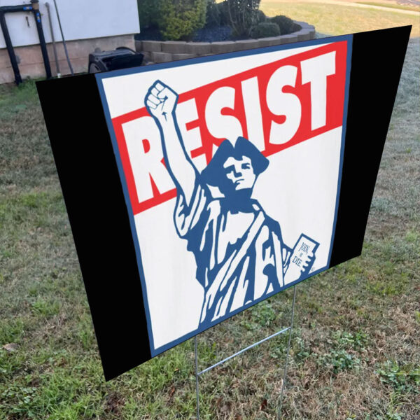 Resist! Statue of Liberty 2025 Yard Sign