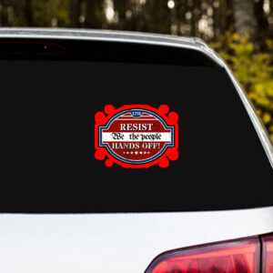 Resist We The People Hands Off 1776 Sticker, Car Magnet