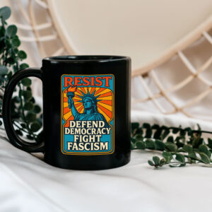 Resistance Nope To Fascism - Defend Democracy Fight Fascism 2025 Mug