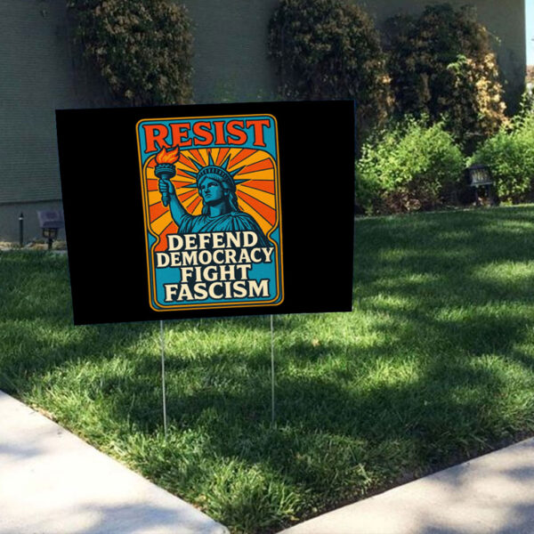 Resistance Nope To Fascism - Defend Democracy Fight Fascism 2025 Yard Sign