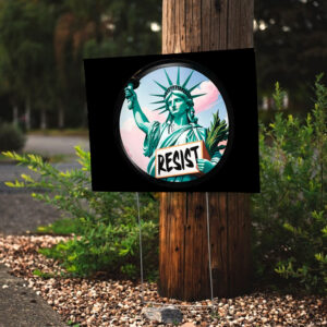 Resistance, Protect Our Rights, Stop Project 2025 Yard Sign