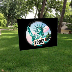 Resistance, Protect Our Rights, Stop Project 2025 Yard Sign