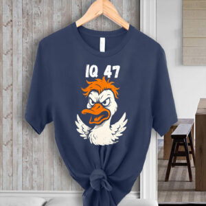 Silly Goose, IQ 47 Anti Trump Shirt