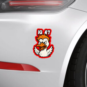 Silly Goose, IQ 47 Anti Trump Sticker, Car Magnet