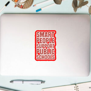 Smart Prople Support Public Schools - Fight Oligarchy Anti-Billionaire Sticker, Car Magnet