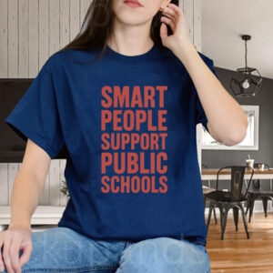 Smart Prople Support Public Schools - Fight Oligarchy Anti-Billionaire T-Shirt