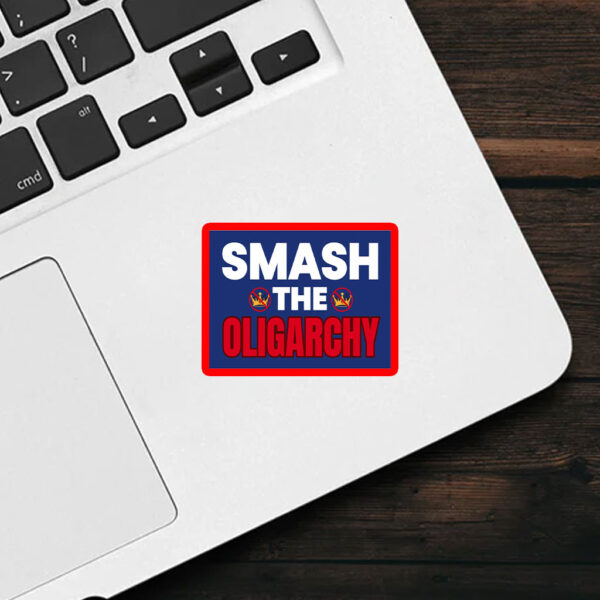 Smash The Oligarchy Trump Sticker, Car Magnet