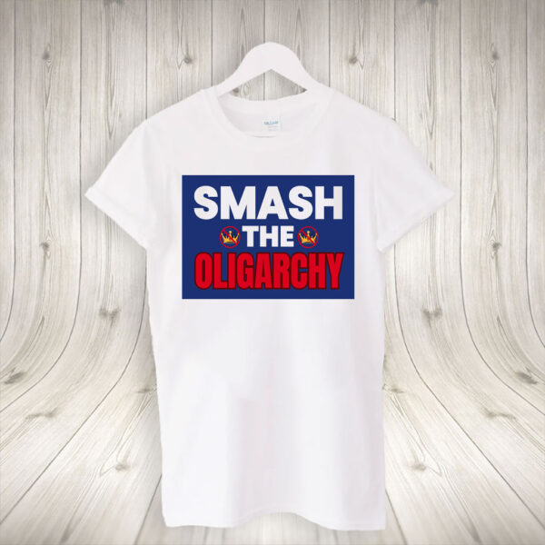 Smash The Oligarchy Trump T-Shirt