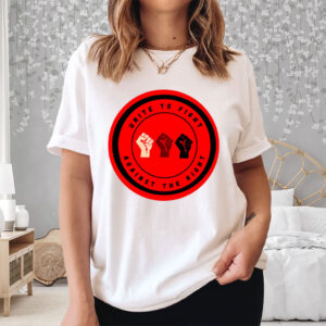 Stand Up for Justice - Antifascist - Unite to Fight Against the Right 2025 T-Shirt