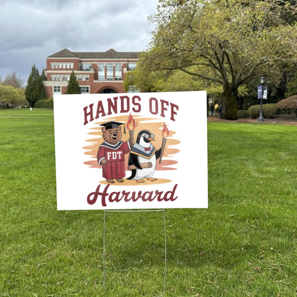 Steve Kerr Harvard - Hands Off Harvard 2025 Yard Sign