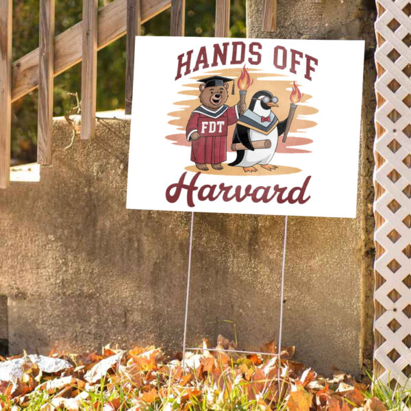 Steve Kerr Harvard - Hands Off Harvard 2025 Yard Sign