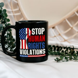 Stop Human Rights Violations - Anti Trump 2025 Mug