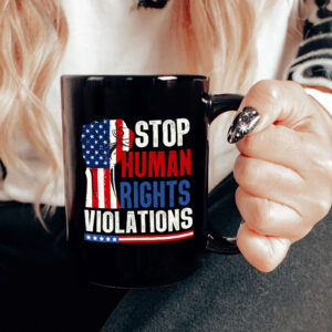 Stop Human Rights Violations - Anti Trump 2025 Mug
