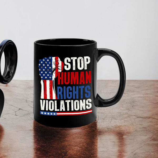 Stop Human Rights Violations - Anti Trump 2025 Mug