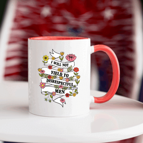 Subtle I Will Not Yield To Disrespectful Men - AOC Political Statement 2025 Mug