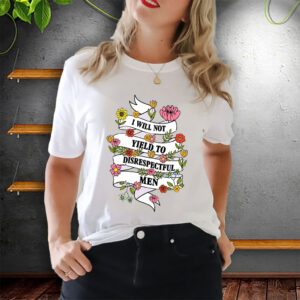 Subtle I Will Not Yield To Disrespectful Men - AOC Political Statement 2025 T-Shirt