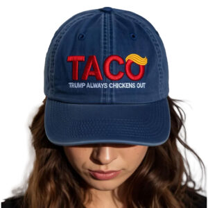 TACO Trump Always Chickens Out Hat