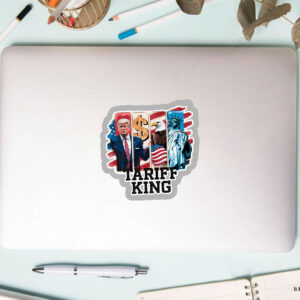 Tariff King, Anti-Trump - Trump Is A Racist 2025 Sticker, Car Magnet