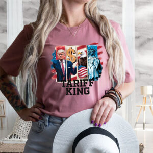 Tariff King, Anti-Trump - Trump Is A Racist 2025 T-Shirt