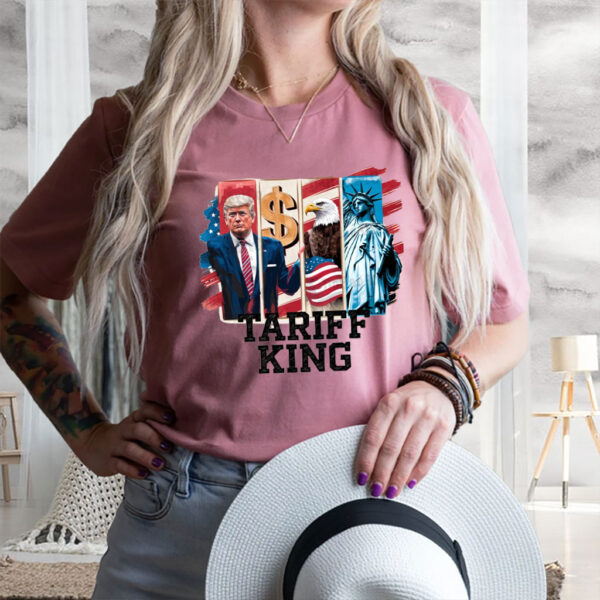 Tariff King, Anti-Trump - Trump Is A Racist 2025 T-Shirt