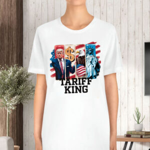 Tariff King, Anti-Trump - Trump Is A Racist 2025 T-Shirt