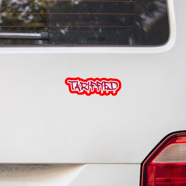 Tarrified, FDT Anti Trump 2025 Sticker, Car Magnet