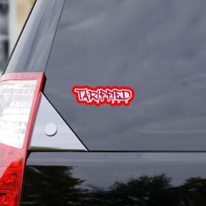 Tarrified, FDT Anti Trump 2025 Sticker, Car Magnet