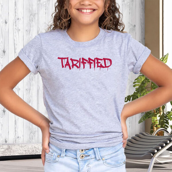 Tarrified, FDT Anti Trump 2025 T-Shirt
